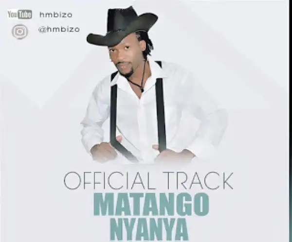 H Mbizo - Matango Nyanya